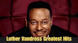 Luther Vandross: Timeless Love Songs