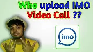 In Social Media IMO Video Call Published Why | Trending Tech Zone