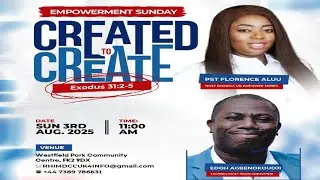 CREATED TO CREATE || SUNDAY SERVICE || RHIMDCC UK || 3RD AUGUST 2025