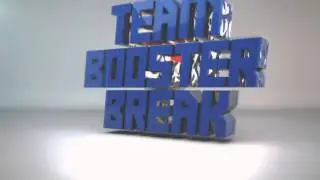 Team Booster Break Intro