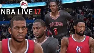 New NBA LIVE 17 Look Bulls Vs Clippers Jan 22, 2017