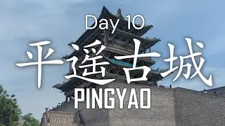 China Vlog - Day 10 | Exploring #pingyao #2024 | UNESCO World Heritage Site | Travel Vlog