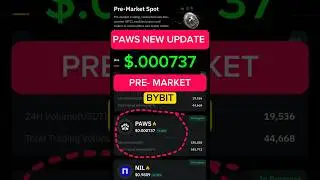 Paws Airdrop Pre-Market on Bybit |PAWS Pre Market Price | Paws New Update | Listing Price 🚀