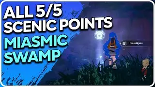 All 5 Miasmic Swamp Scenic Points Tower of Fantasy