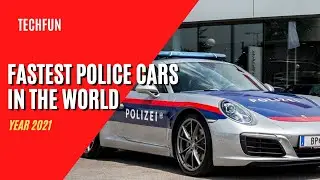 FASTEST POLICE CARS IN THE WORLD 2021 | FASTEST CARS