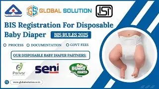 How to Get BIS Certification For Disposable Baby Diapers and Napkins | BIS Registration Process