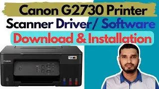 Canon G2730 Printer Scanner Driver/Software Download and Installation