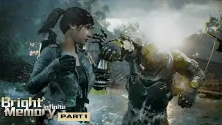 Bright Memory: Infinite (2021)  Playthrough - Part 1