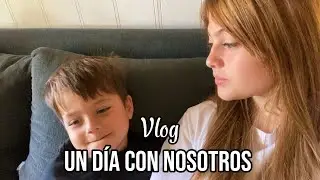 UN DÍA CON NOSOTROS|| VLOG 