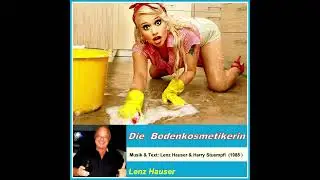 Die Bodenkosmetikerin  -  Lenz Hauser