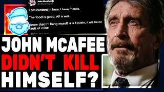 John McAfee Found Dead After Facing Extradition To The U.S  Thanks For All The Memes & Was It Real?