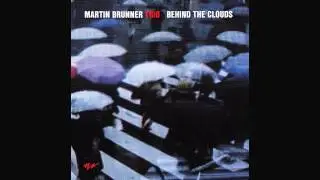 martin brunner trio - behind the clouds [full album]