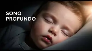 Música de Ninar para Sono Profundo 🌙 Instrumental Muito Suave (9 Min)