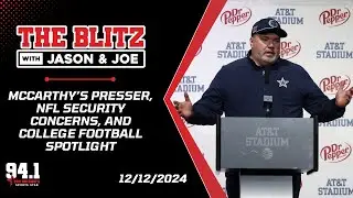 McCarthy&rsquo;s Presser, NFL Security Concerns, and College Football Spotlight