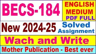 BECS 184 solved assignment 2024-25 in English || becs 184 solved assignment 2025 || becs184 2024-25