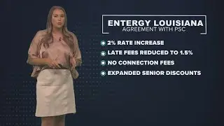The Breakdown: Small rate hike, fewer fees for Entergy Louisiana customers