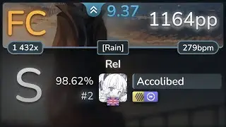 9.4⭐ Accolibed | THE ORAL CIGARETTES - ReI [Rain] +HDDT 98.62% FC | #2 1164pp - osu!