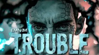 Eminem - Trouble [MUSIC VIDEO]