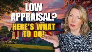 What Happens if the Appraisal is Lower than the Offer