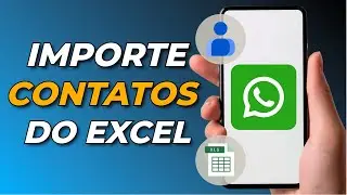 Importe Contatos do Excel para o WhatsApp Usando o Google Contatos
