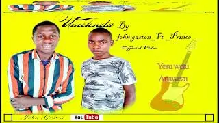 Umetenda By John gaston_Ft _Prince new official video
