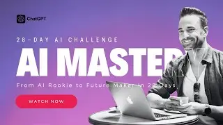28-Day AI Challenge: The Proven AI Mastery Plan to Save Time, Boost Revenue & Master AI