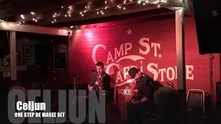 Celjun at Camp St. Cafe -  One Step De Magee set