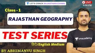 Rajasthan Geography Test Series | L-1 | RAS Foundation Batch 2021 | Abhimanyu Singh