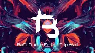 BaCLDi x Le Frate - Trip Wall