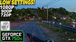 Far Cry 6 GTX 750 Tİ - 1080p, 900p, 720p, Low,