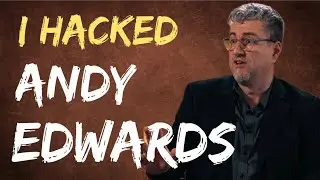 Who Hacked Andy Edwards?