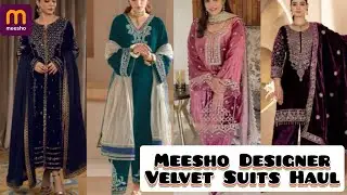 Meesho Designer Wedding Suits Haul| Lohri/Sankranti Special Heavy Embroidered Velvet Suits @Meesho 