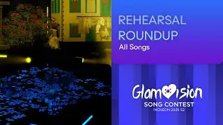 Glamvision Rehearsals Roundup ~ Preview all the songs! | MAKING BEATS