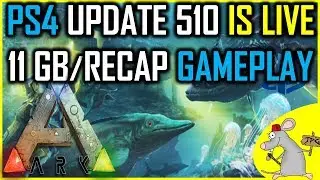 ARK SURVIVAL EVOLVED PS4 UPDATE  RECAP - Lots Of Small Changes PS4