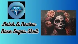 Finish & Review Rose Sugar Skull