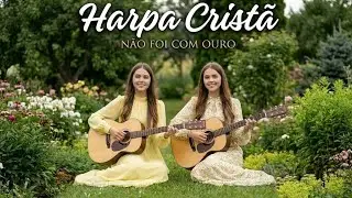 NÃO FOI COM OURO - 231 - HARPA CRISTÃ