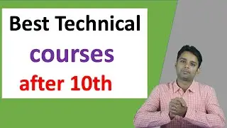 Best technical courses after 10th | Technical course options after 10th- 2021- career connections