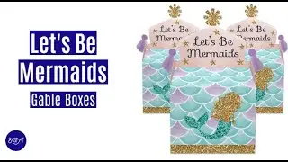 Let's Be Mermaids Baby Shower or Birthday Party Favors Goodie Gable Boxes | Big Dot of Happiness