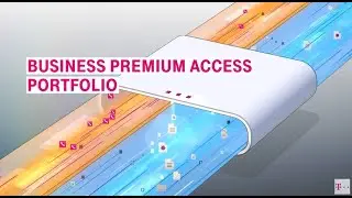Die Basis f&uuml;r Internet, Telefonie und Cloud-Anwendungen: Business Premium Access Portfolio