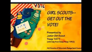 Girl Scouts Get Out the Vote!
