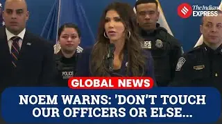 &lsquo;You Will Feel the Full Extent of the Law&rsquo; &mdash; DHS Secretary Noem Warns After Officer Incident