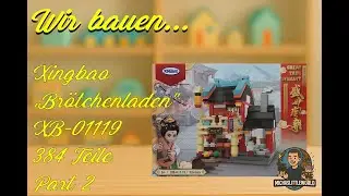 Wir bauen: Xingbao [01119] Brötchenladen - Teil 2