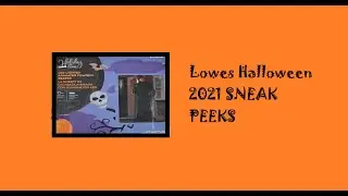 Lowes Halloween 2021 SNEAK PEEKS (LIFE SIZES)