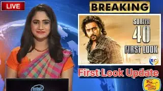 Suriya First Look 40 Movie Update /Director Pandiraj