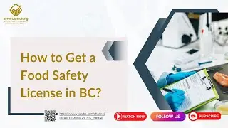 How to Get a Food Safety License in BC?