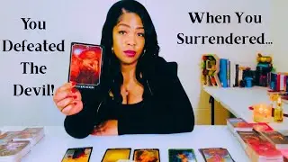 When You Surrendered, You Defeated The Devil!