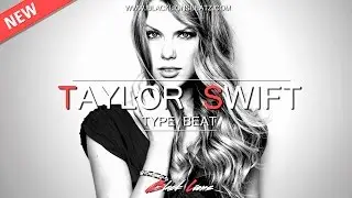 *SOLD*Taylor Swift Type Beat - Wildest Dreams (Instrumental 2015)