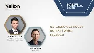 Barometr Inwestycyjny Xelion // Luty 2026 r.