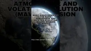 what discoveries did the mars atmosphere and volatile evolution MAVEN mission make