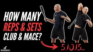 Club & Mace Training: How Many Reps & Sets?
